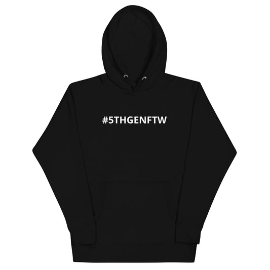 Unisex Hoodie 5THGENFTW